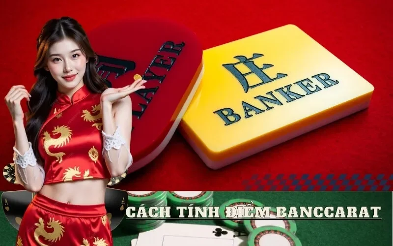 cach-tinh-diem-banccarat