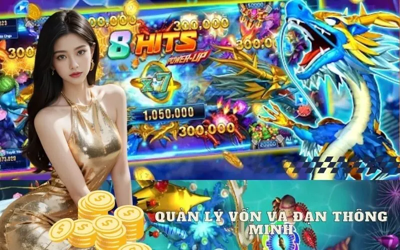 Quản Lý Vốn và Đạn Thông Minh